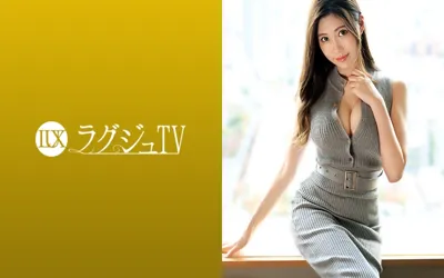 【259LUXU-1371】ラグジュTV 1361 美巨乳が魅力の美人歌手が登場！愛撫でとろとろになった膣内に巨根を挿入すればうっとりとした表情で受け入れ、自らも腰振り美巨乳を揺らしながら本能で感じる妖艶な姿を曝け出す！