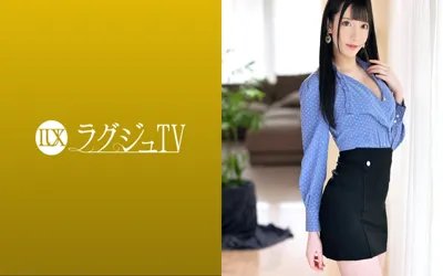 【259LUXU-1592】ラグジュTV 1564 「エッチなことに興味があって自分から応募しちゃいましたッ」と笑顔で語る美人歯科衛生士が登場！性に関して早熟だったこともあり、快楽に対しては敏感！！様々な体位でビクンビクンと反応し、乱れまくる！！