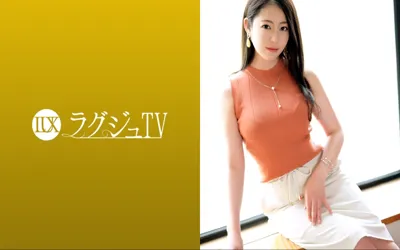 【259LUXU-1599】ラグジュTV 1582 お互いがお互いを求め合う濃厚なセックスがしたいと現役AV女優『初音みのり』がラグジュTVに登場！可愛らしさだけではなく、大人の女性としての色気が魅力的！女盛りを迎えた体で乱れイク！！